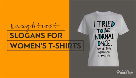 Naughtiest Slogans For Women’s T-Shirts