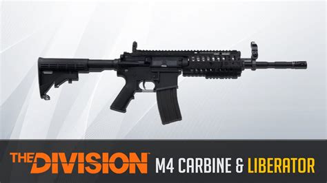 The Division - M4 Carbine and Liberator Weapon Guide (Statistics ...