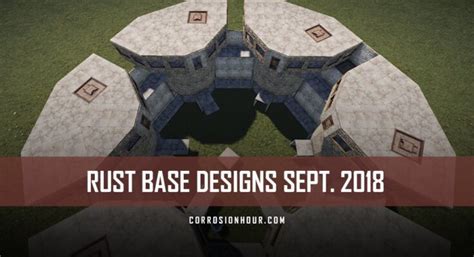 RUST Base Designs September 2018 - Monthly Show Case