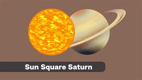 Sun Square Saturn – A Complete Guide - eAstroHelp