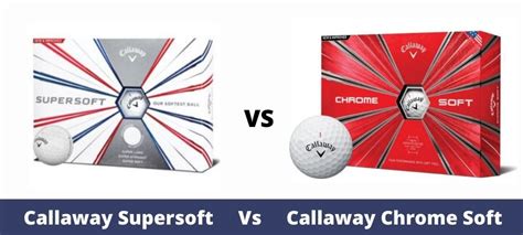 Callaway Supersoft Vs. Callaway Chrome Soft Golf Balls - The Ultimate ...