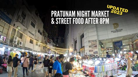 Pratunam Night Markets & Street Food - AroiMakMak