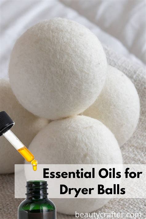 Best Essential Oils for Dryer Balls + Laundry Blends - Beauty Crafter