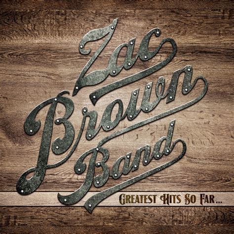 ‎Greatest Hits so Far... by Zac Brown Band on Apple Music