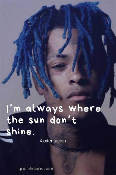 88+ Inspiring Xxxtentacion Quotes & Sayings About Life, Love