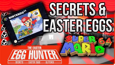 Super Mario 64 Secrets and Easter Eggs - The Easter Egg Hunter - YouTube