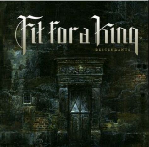 Fit for a King: Best Albums by the Christian Metal Band - Spinditty