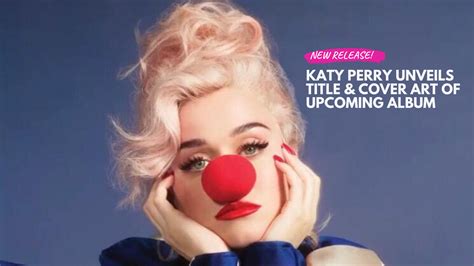 Katy Perry Unveils Title & Cover Art of Upcoming Album - HOME