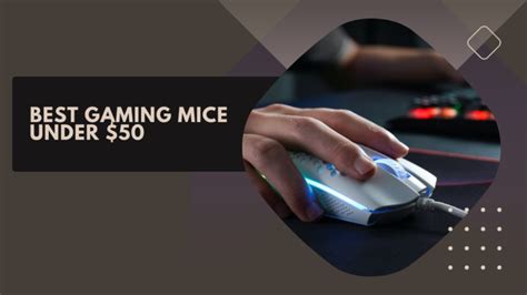 10 Best Gaming Mice Under $50 - 2024 Buying Guide