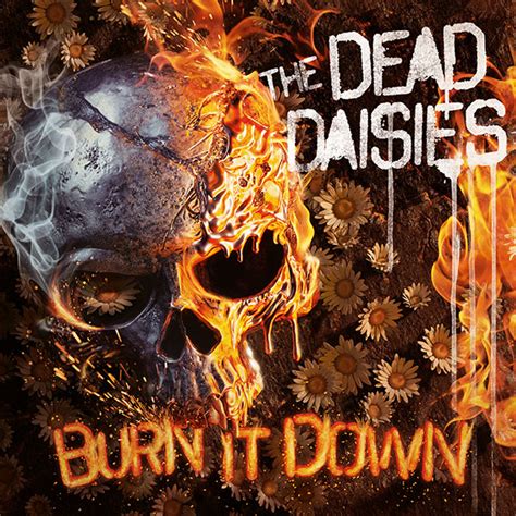 The Dead Daisies: Burn it Down - album review - Louder Than War ...