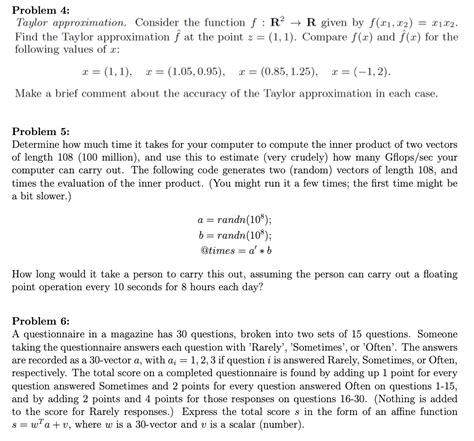 Solved Problem 4:Taylor approximation. Consider the function | Chegg.com