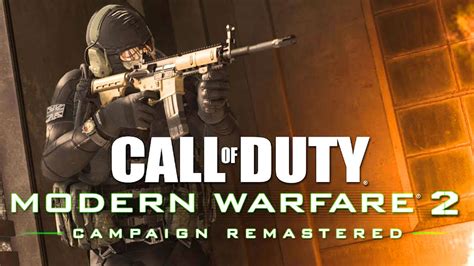 Call of Duty Modern Warfare 2: Campaign Remastered - Official Gameplay ...