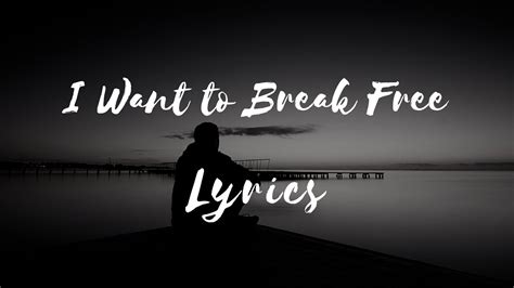 Queen - I Want to Break Free (Lyrics) - YouTube