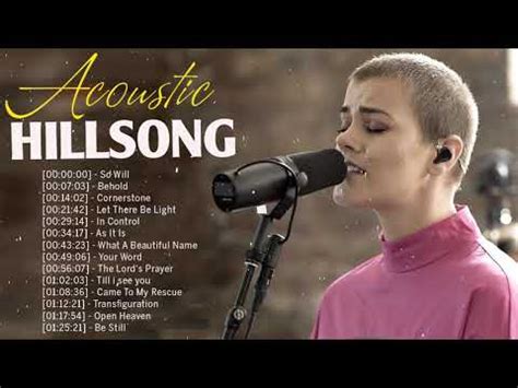 Acoustic Hillsong Worship Praise Songs 2020🙏HILLSONG Praise And Worship ...