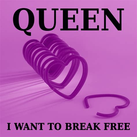 "I Want to Break Free" .. Queen | A new single cover for the… | Flickr