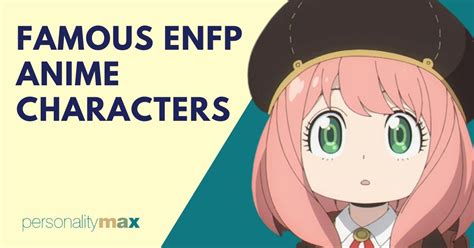 Famous ENFP Anime Characters - Personality Max