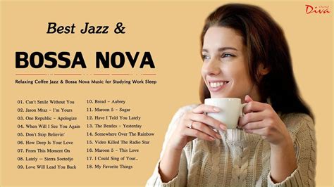 Best Jazz & Bossa Nova Songs Of 2021 | Music for Coffee, Relaxing, Work ...