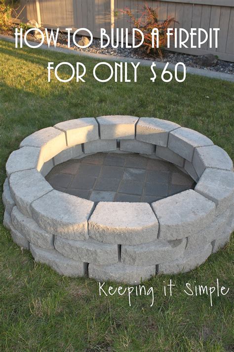 How to Build a DIY Fire Pit for Only $60 - Keeping it Simple