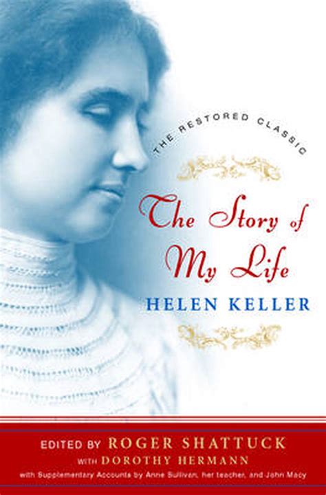 The Story of My Life by Helen Keller, Hardcover, 9780393057447 | Buy ...