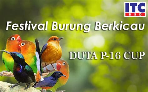 Festival Lomba Burung Berkicau di ITC BSD – ITC SHOPPING FESTIVAL