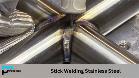 Stick Welding Stainless Steel: A Step-by-Step Guide