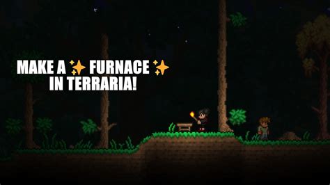 Terraria: How to Make a Furnace - VGKAMI