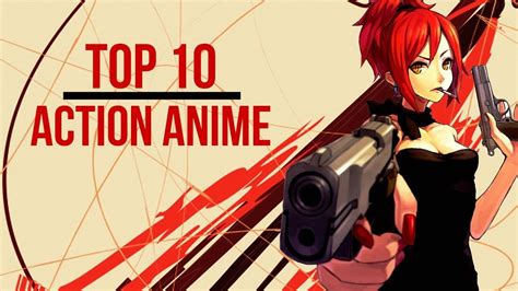 Top 10 Action Anime!!!! - YouTube