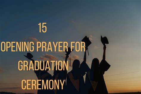 15 Impactful Opening Prayer For Graduation Ceremony – Bible Verses of ...