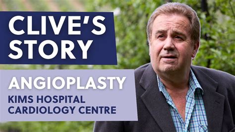 KIMS Hospital Cardiology Centre - Clive's Story - YouTube