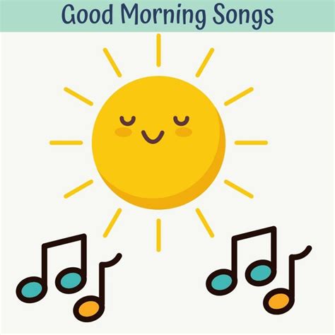 11 Fantastic Good Morning Songs for Kids - 4 Kinder Teachers