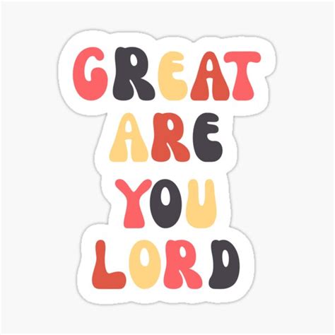 "Great are you lord" Sticker for Sale by sweethoneyvntge | Redbubble