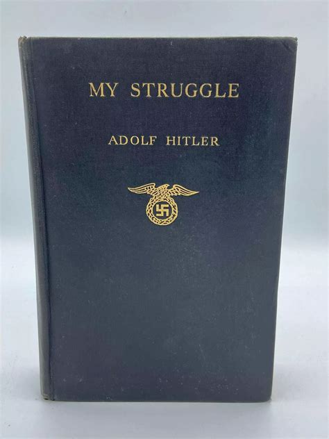 WW2 British 1933 Mein Kampf: My Struggle by Adolf Hitler 1st Edition in ...