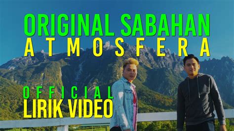 Atmosfera - Original Sabahan (Official Lirik Video) - YouTube