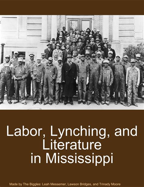 Labor, Lynching, and Literature in Mississippi by USMBlackStudies - Issuu