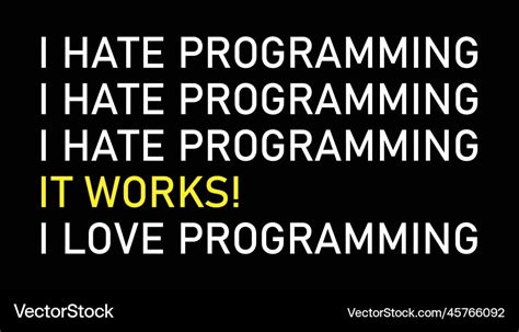 Funny humor programming quote Royalty Free Vector Image