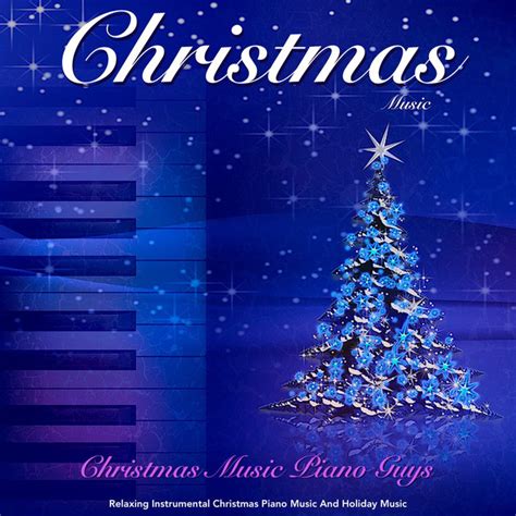 Christmas Music: Relaxing Instrumental Christmas Piano Music and ...