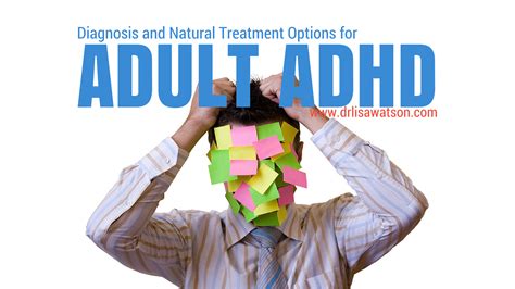 Adult ADHD - Diagnosis and Natural Treatment Options | Dr. Lisa Watson