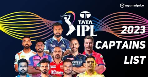 IPL 2023 Captains List (2008-23): Check Full List of IPL Captains for ...