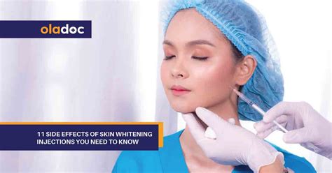 11 Side Effects Of Skin Whitening Injections You Need to Know