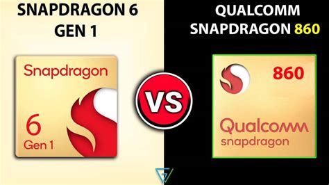 Snapdragon 6 Gen 1 Vs Snapdragon 860: Benchmarks & Comparison