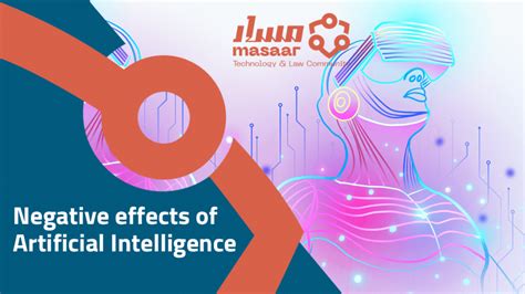 Negative effects of Artificial Intelligence - Masaar