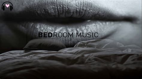 Bedroom Music Mix | Sensual and Relaxing Music - YouTube