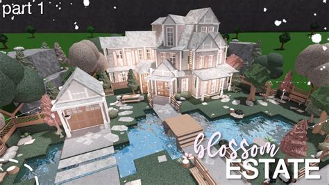 Bloxburg: Blossom Estate - Part 1 | Speed Build | Two story house ...