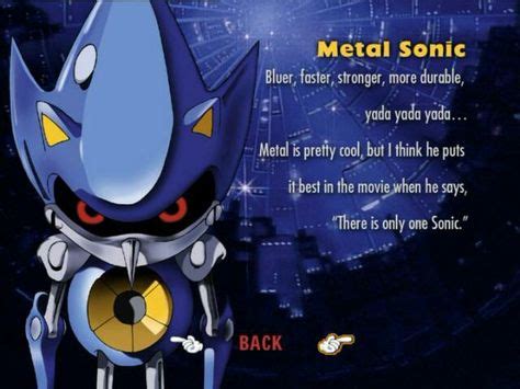 Metal sonic is awesome, especially when he says there is only one sonic ...