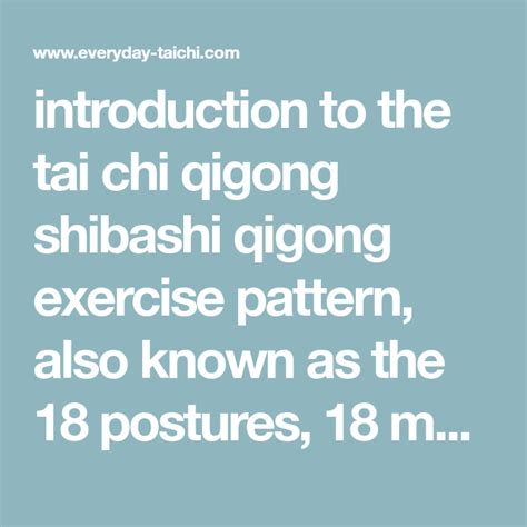 introduction to the tai chi qigong shibashi qigong exercise pattern ...