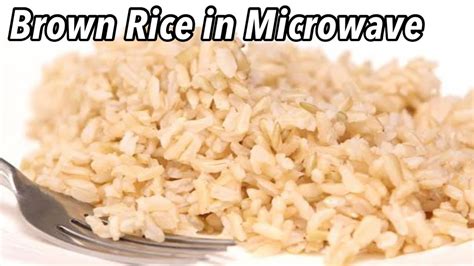 How to cook brown rice perfectly in microwave | brown rice in LG ...