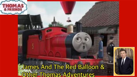 Thomas & Friends™: James And The Red Balloon & Other Thomas Adventures ...