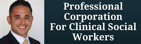 3 Steps to Starting Your Clinical Social Worker Corporation