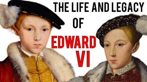 The Life & Legacy of King Edward VI - YouTube