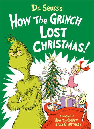 Dr. Seuss's How the Grinch Lost Christmas! by Alastair Heim ...